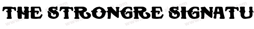the strongre signatu字体转换